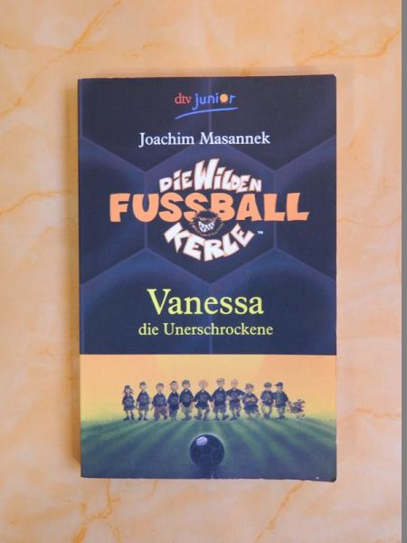 Die Wilden Kerle - Vanessa, die Unerschrockene