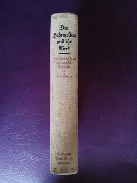 Die Hohenzollern und ihr Werk