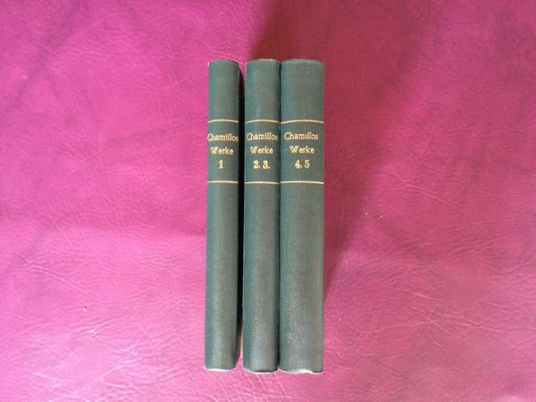 Chamissos Werke, 3 Bücher, 4 Teile