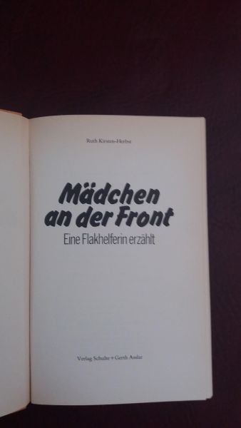 Ruth Kirsten-Herbst, Mädchen an der Front - Eine Flakhelferin erzählt
