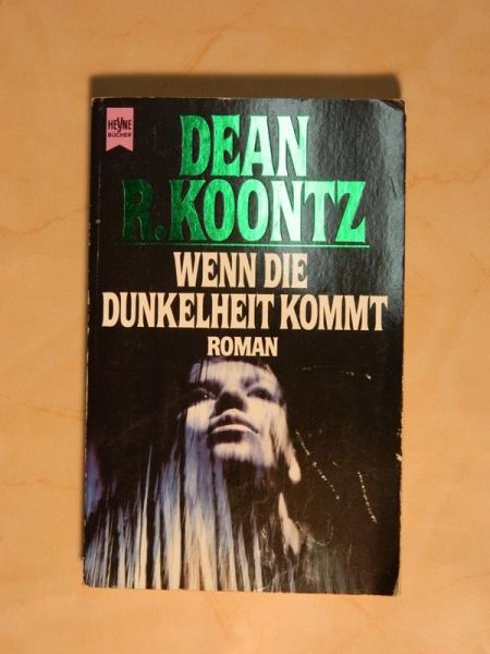 Wenn die Dunkelheit kommt von Dean R. Koontz