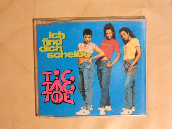 Tic Tac Toe - Ich find' dich scheisse
