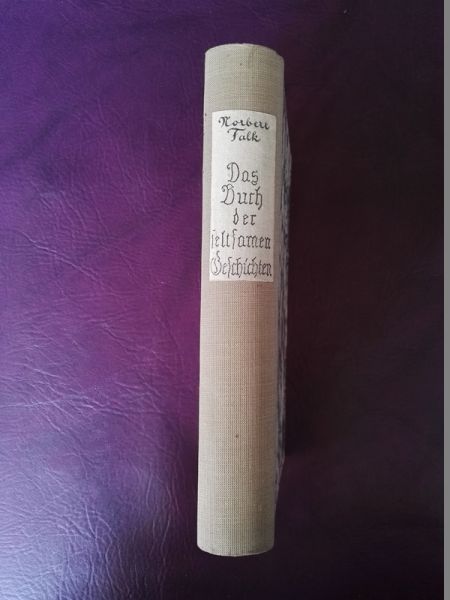 Das Buch der seltsamen Geschichten von Norbert Falk