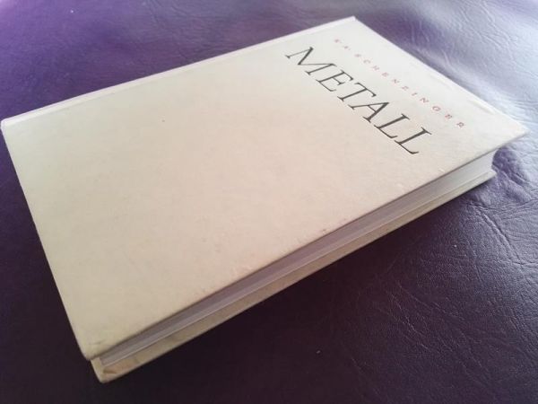 "Metall" von K.A. Schenzinger