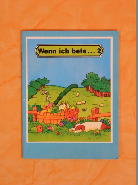 Wenn ich bete... Band 2