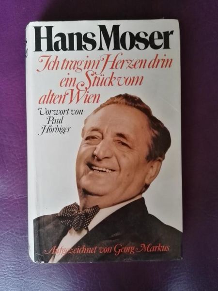 Ich tage im Herzen drin ein Stück vom alten Wien von Hans Moser